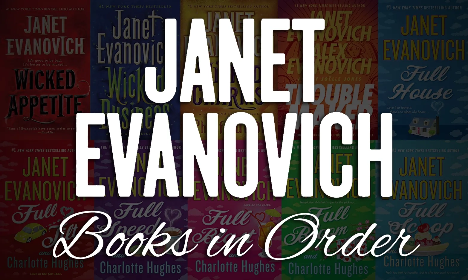 All 75 Janet Evanovich Books In Order Ultimate Guide