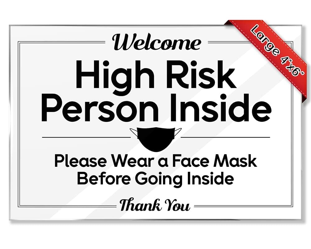 Amazon Essentials For Hosts High Risk Person Please Wear A Mask Sign 4 x6 Acrylic Sign W Mounting Tape Rental Home Necessities Mask Required Door Sign Face Mask Required Sign For Business 
