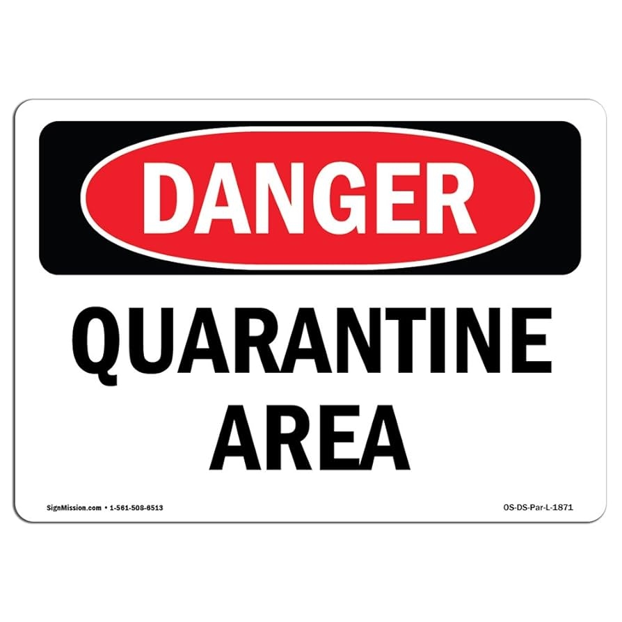Amazon OSHA Danger Sign Quarantine Area Vinyl Label Decal Protect Your Business Construction Site Warehouse Shop Area Made In The USA Industrial Scientific