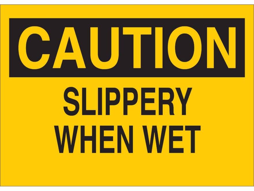 Brady Part 85088 CAUTION Slippery When Wet Sign BradyID