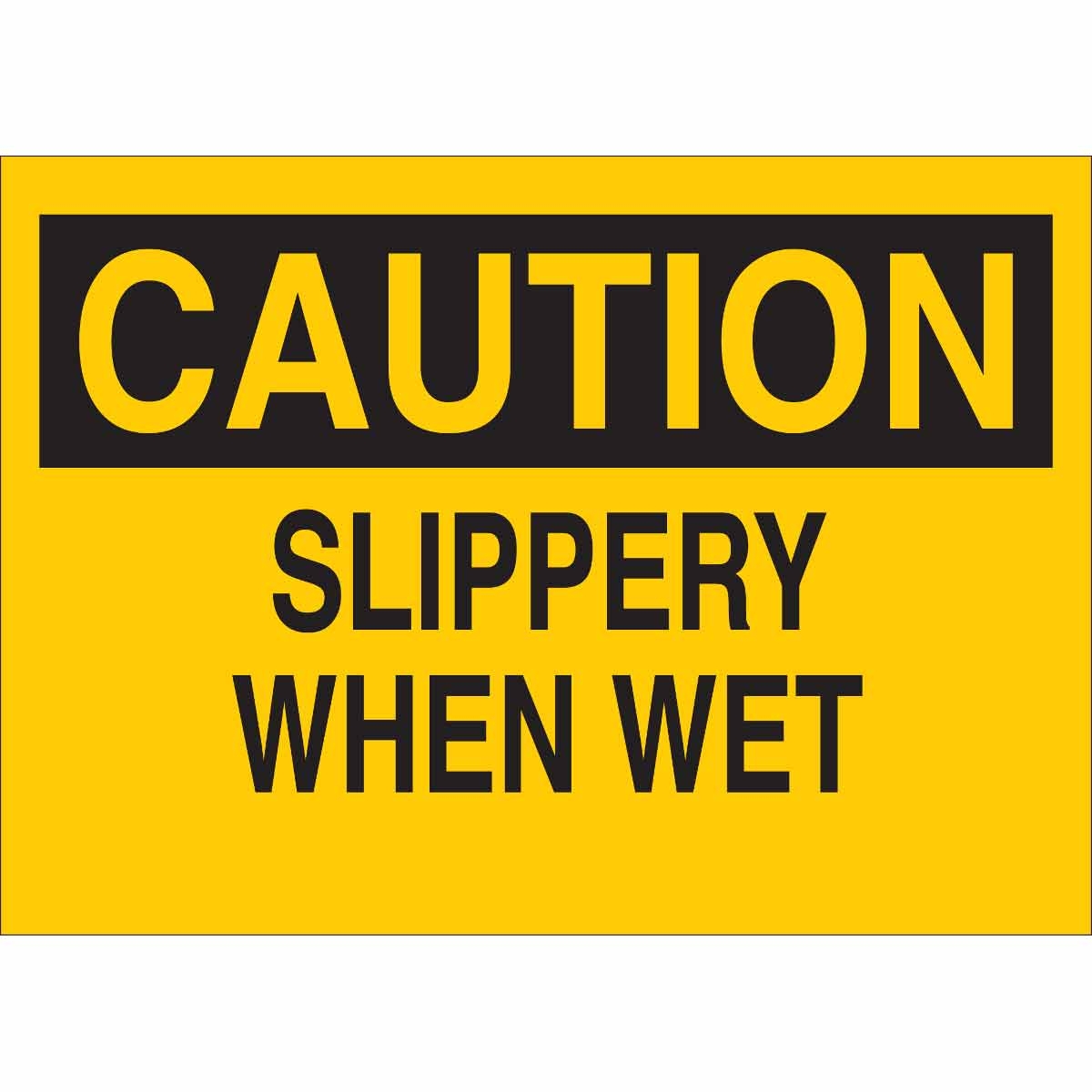 Brady Part 85088 CAUTION Slippery When Wet Sign BradyID