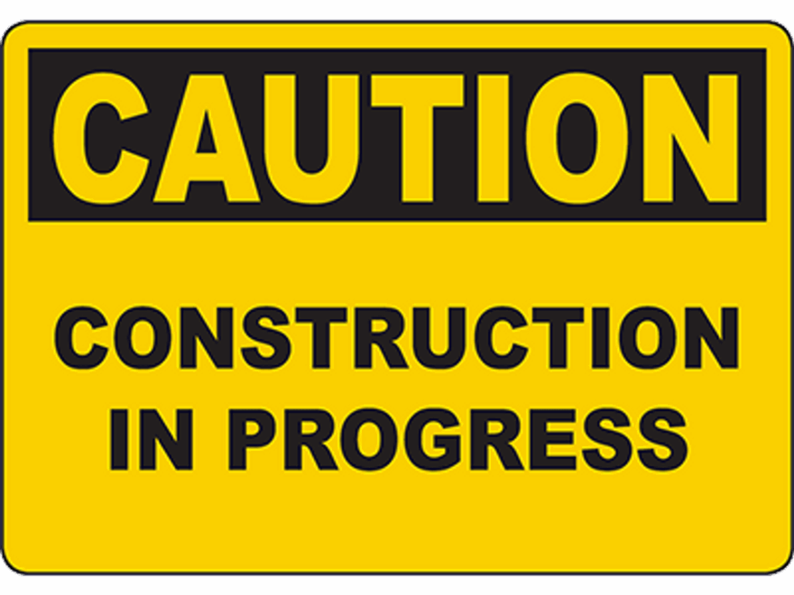 CAUTION Construction In Progress Sign DuraLabel