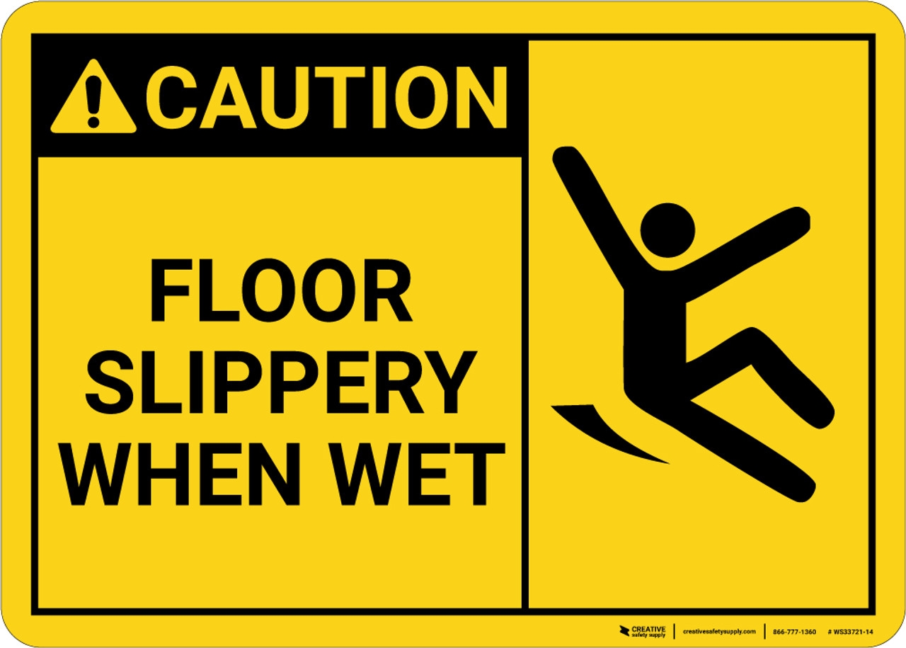 Caution Floor Slippery When Wet With Icon Landscape Wall Sign