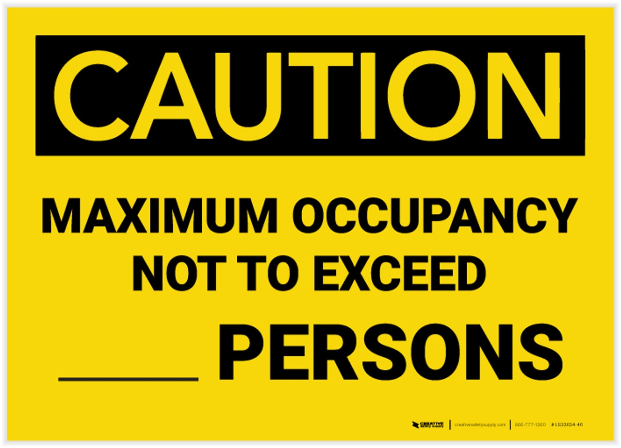Caution Maximum Occupancy Not To Exceed Label