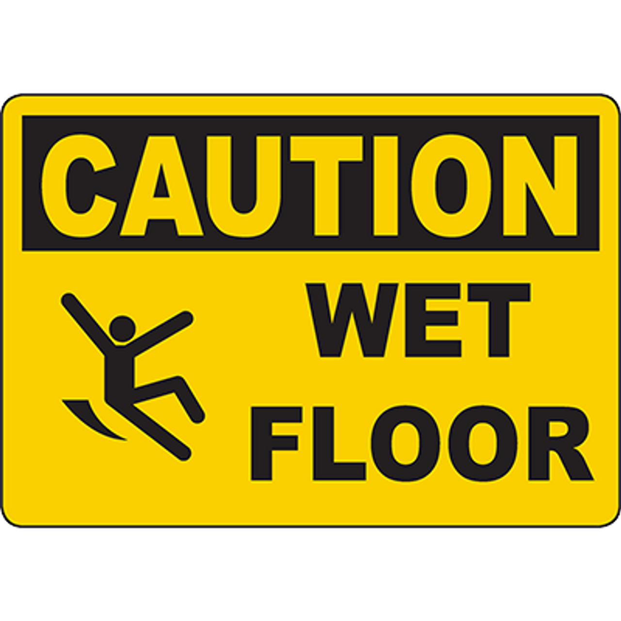 Caution Wet Floor Sign Caution Sign DuraLabel