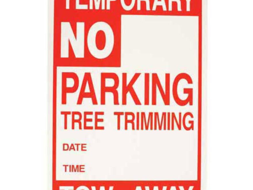 Disposable No Parking Tree Trimming Sign BishCo