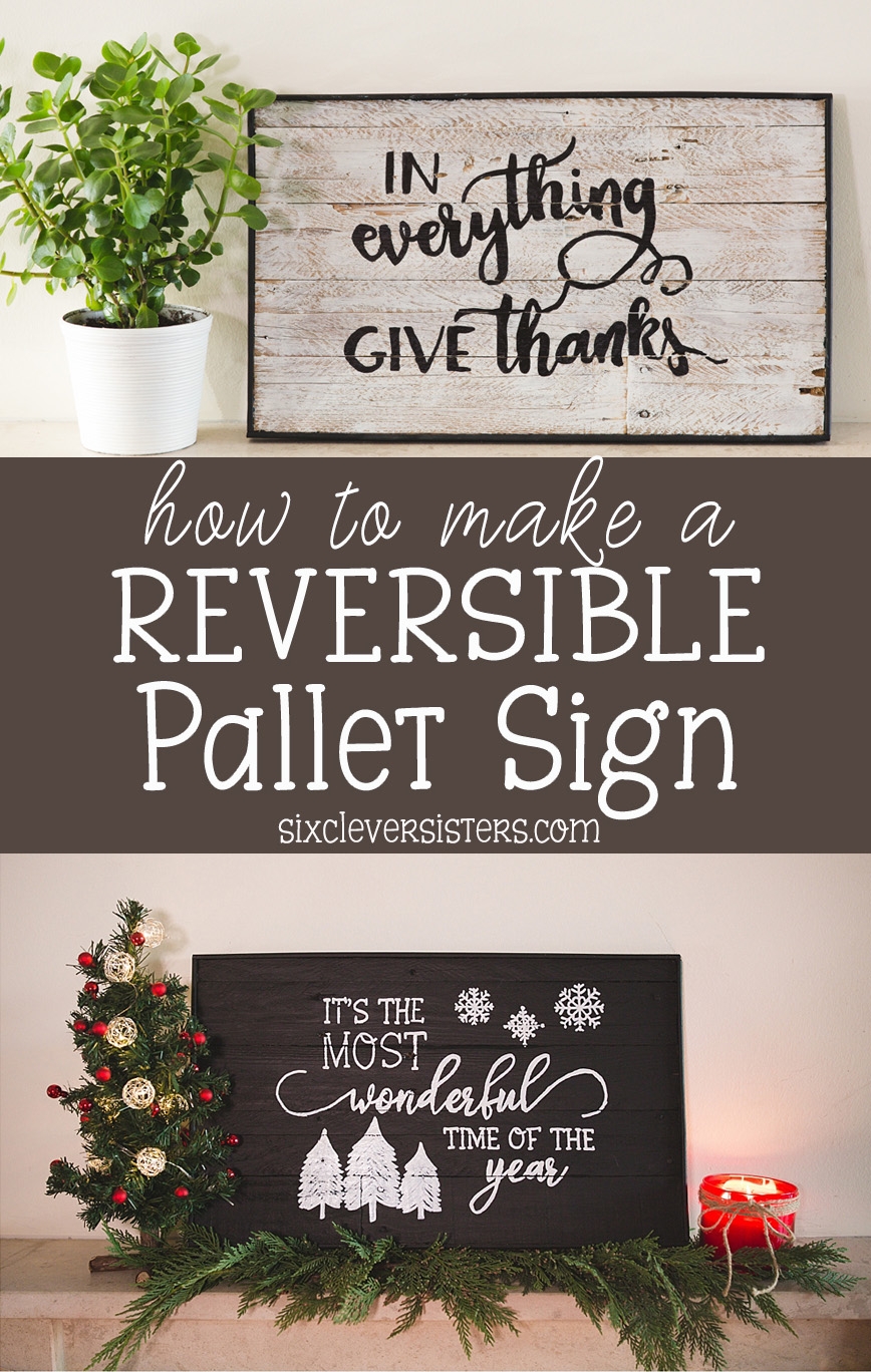 DIY Wood Pallet Sign AND Free Printable Six Clever Sisters