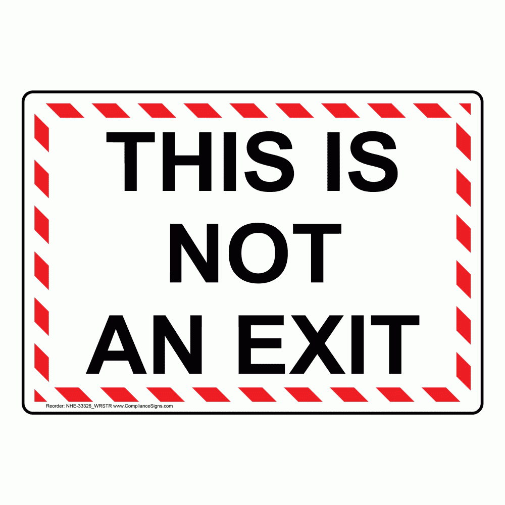 Not An Esit Printable Sign