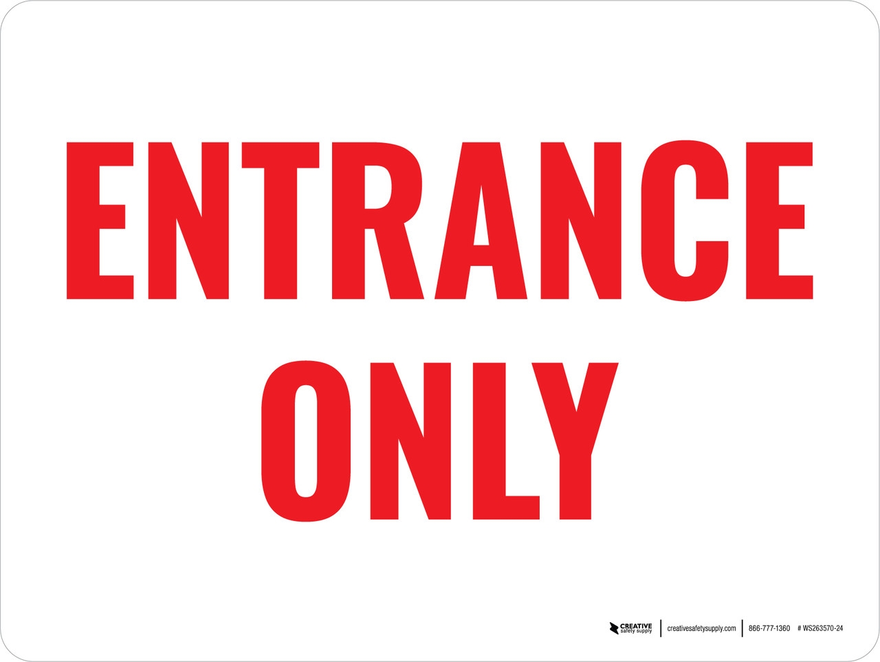 Printable Entrance Only Sign