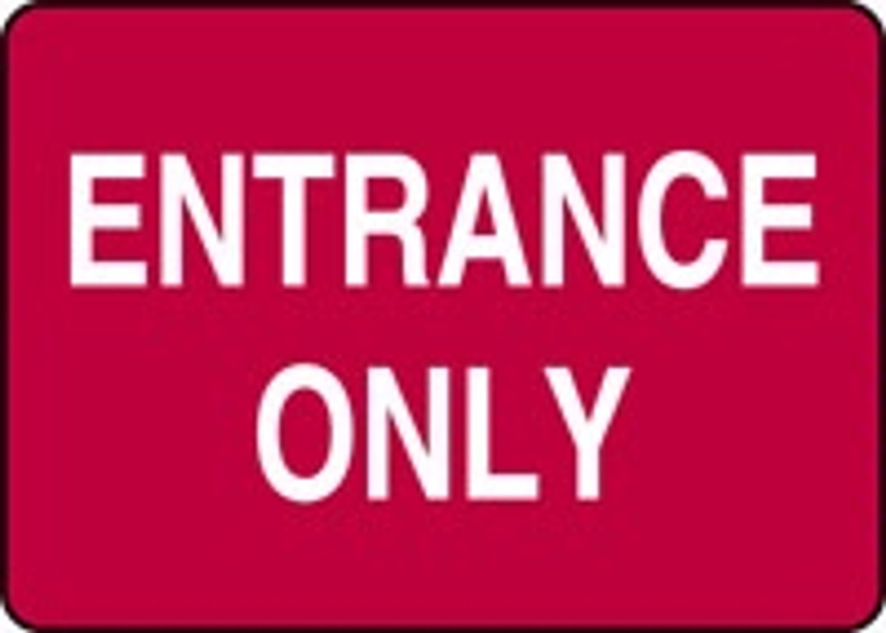 Entrance Only Sign Printable