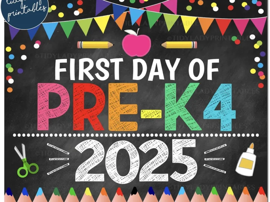 First Day Pre K4 2025 School Sign TidyLady Printables