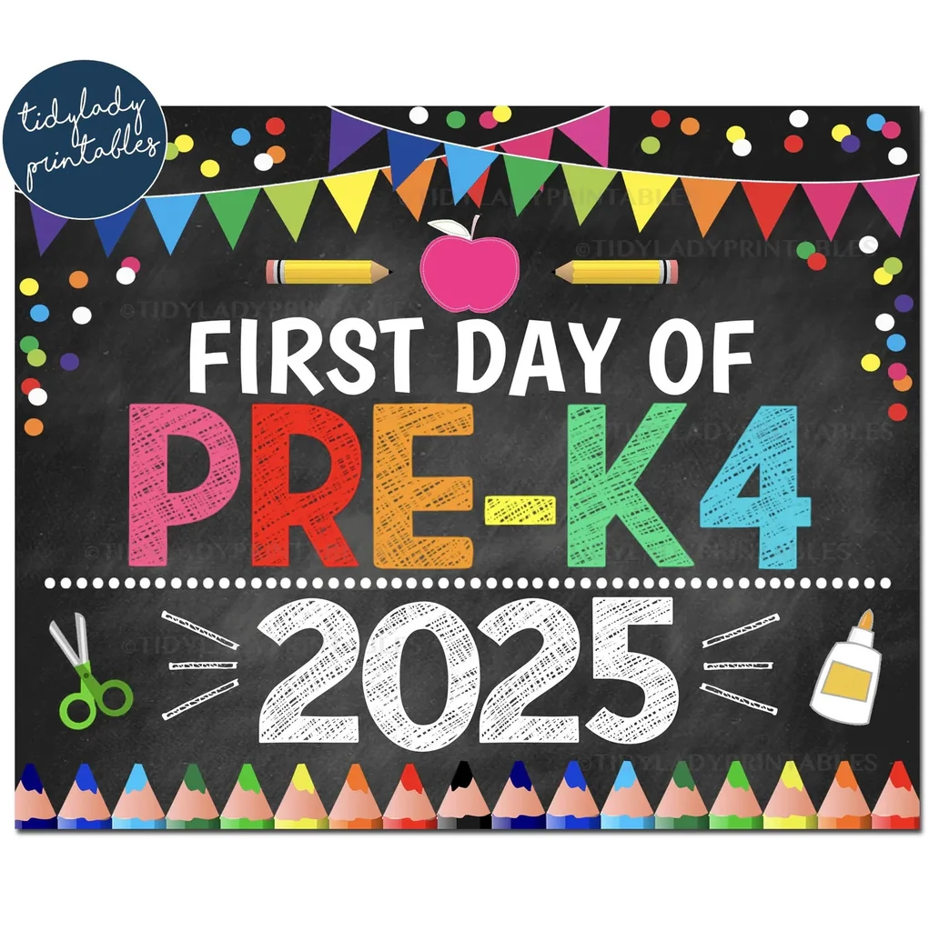 First Day Pre K4 2025 School Sign TidyLady Printables