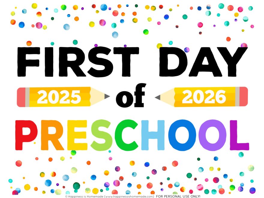 Free Printable First Day Of School Signs 2025 26 Happiness Is Homemade