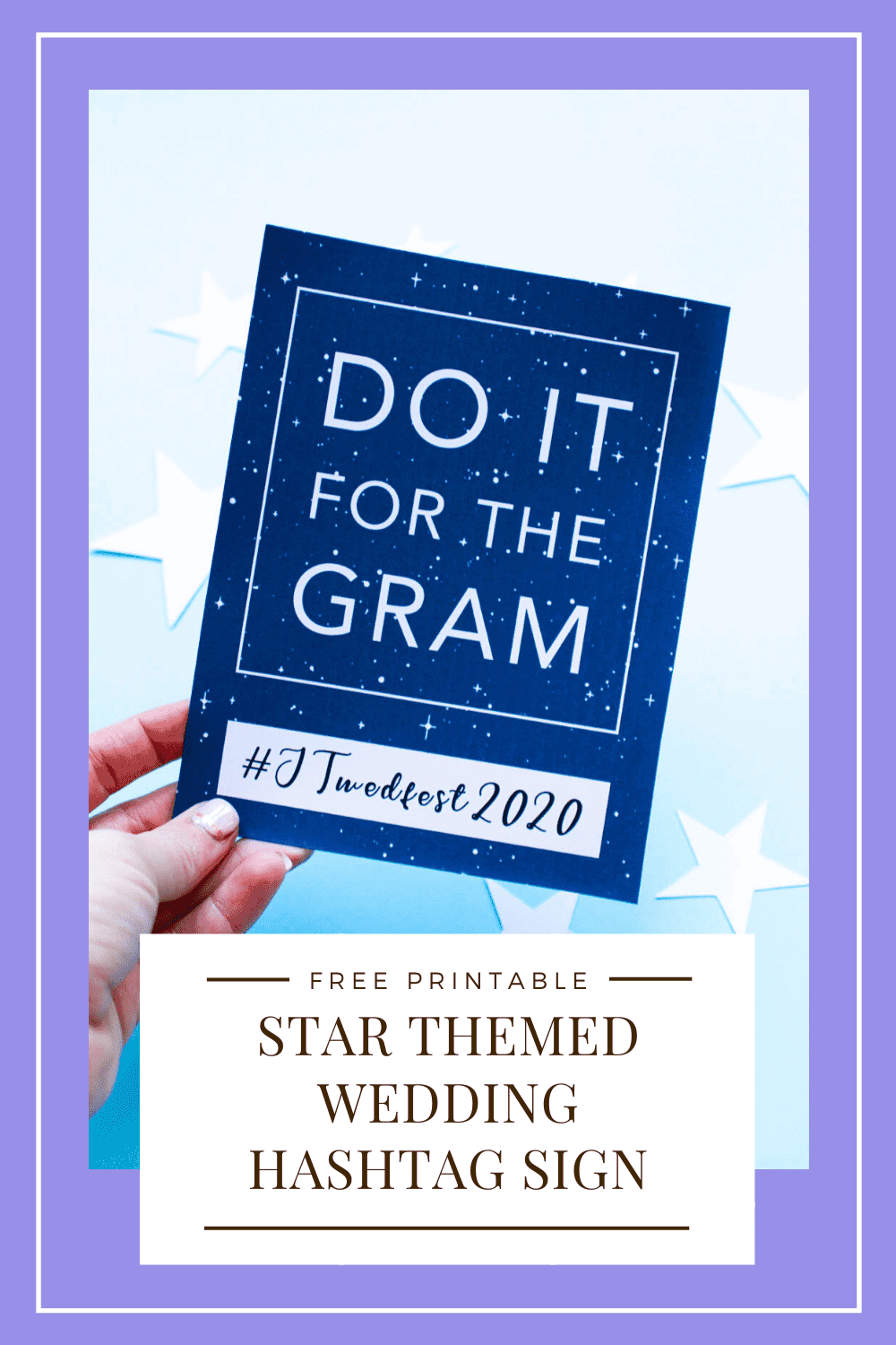 FREE PRINTABLE STAR THEMED WEDDING HASHTAG SIGN Bespoke Bride Wedding Blog