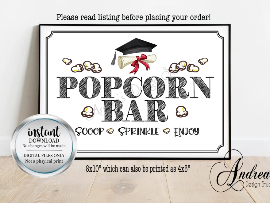 Graduation Popcorn Bar Sign Celebrate With A Popcorn Station Party Decor Graduation Popcorn Buffet Instant Download Digital Files Etsy