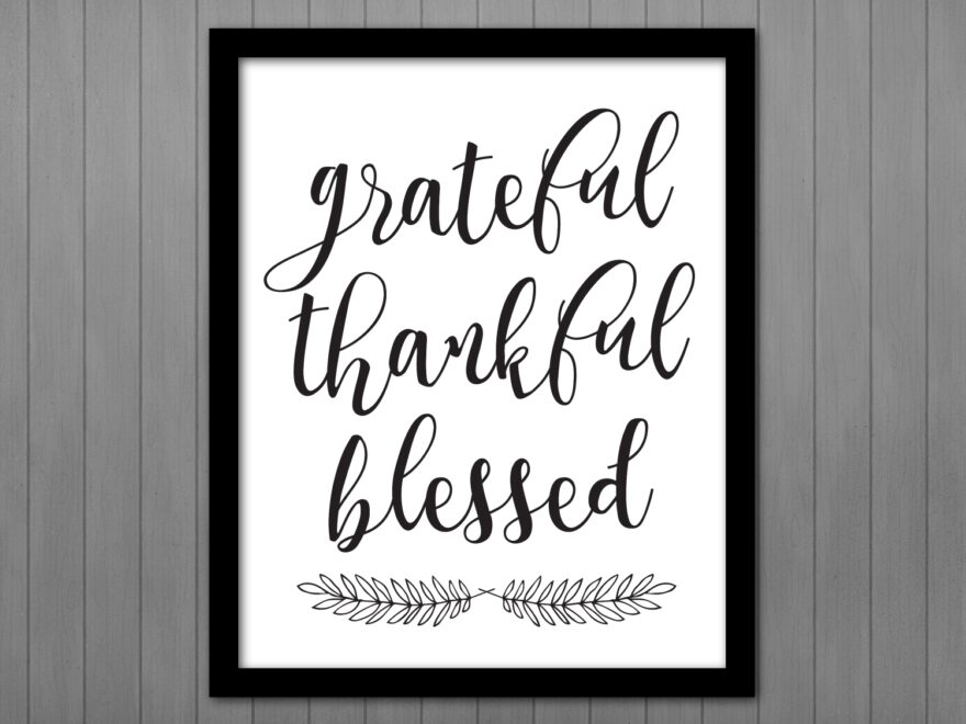 Grateful Thankful Blessed Printable Printables By Cottonwood Whispers