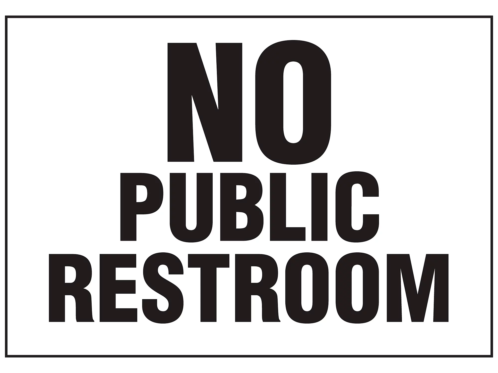 No Public Restroom Sign S 24754 Uline