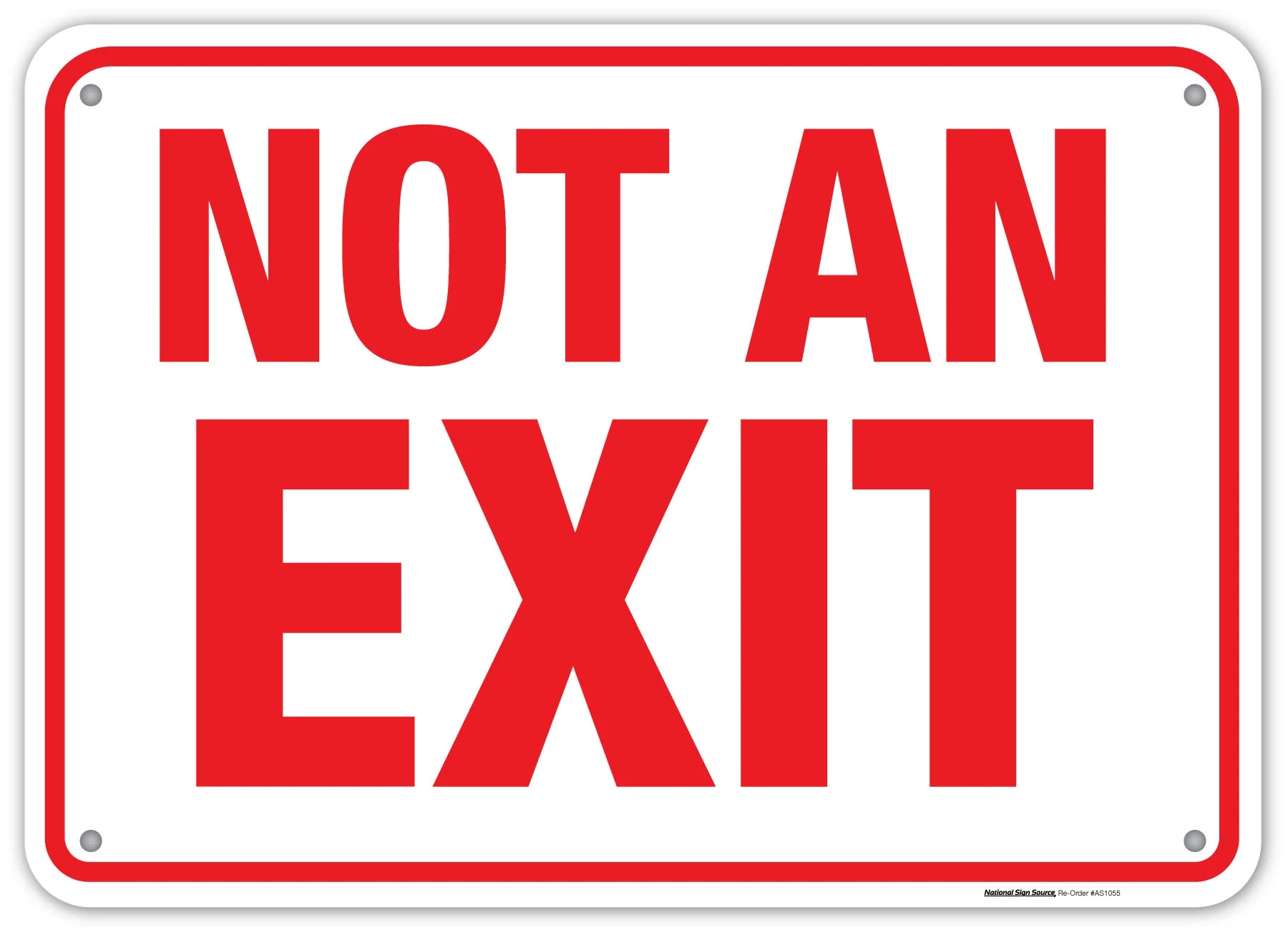 Not An Exit Signs Aluminum Vinyl Signs Made In USA National Sign Source