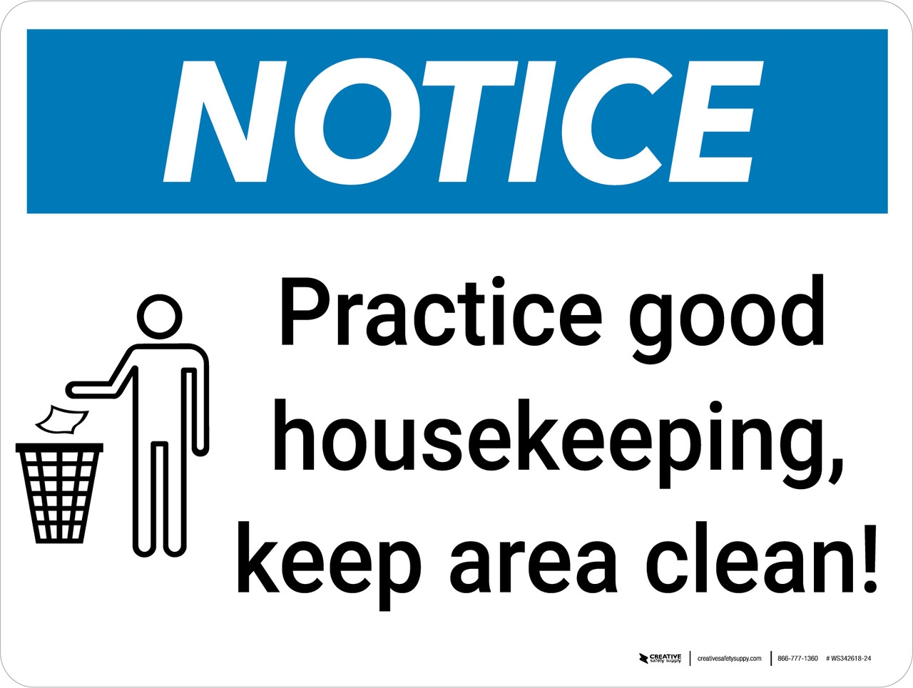Notice Practice Good Housekeeping Keep Area Clean With Icon Landscape Wall Sign