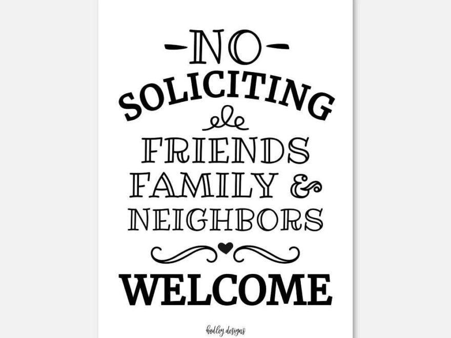 Printable No Soliciting Sign Template Hadley Designs Printables