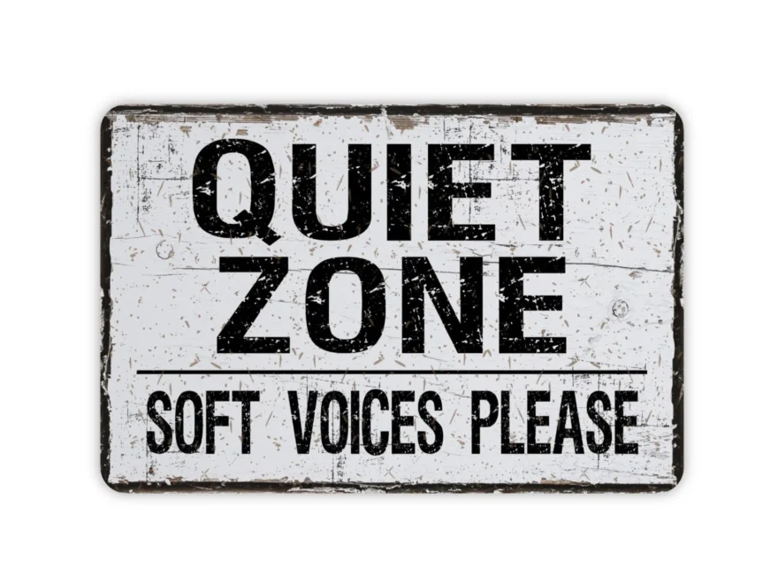 Quiet Zone Sign Rustic Contemporary Modern Farmhouse Style Metal Wall Decor Soft Voices Please Therapy Themed Vintage Novelty Gift 12x8 Etsy