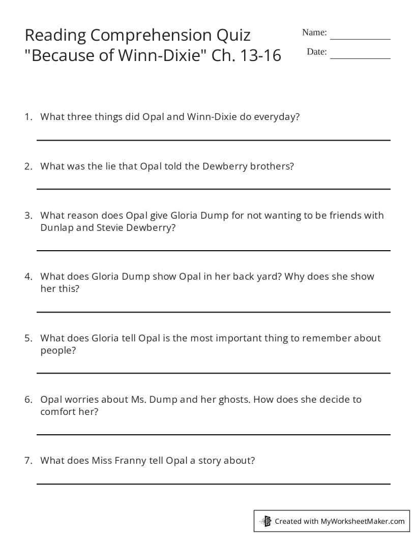 Reading Comprehension Quiz Because Of Winn Dixie Ch 13 16 My Worksheet Maker Create Your Own Worksheets