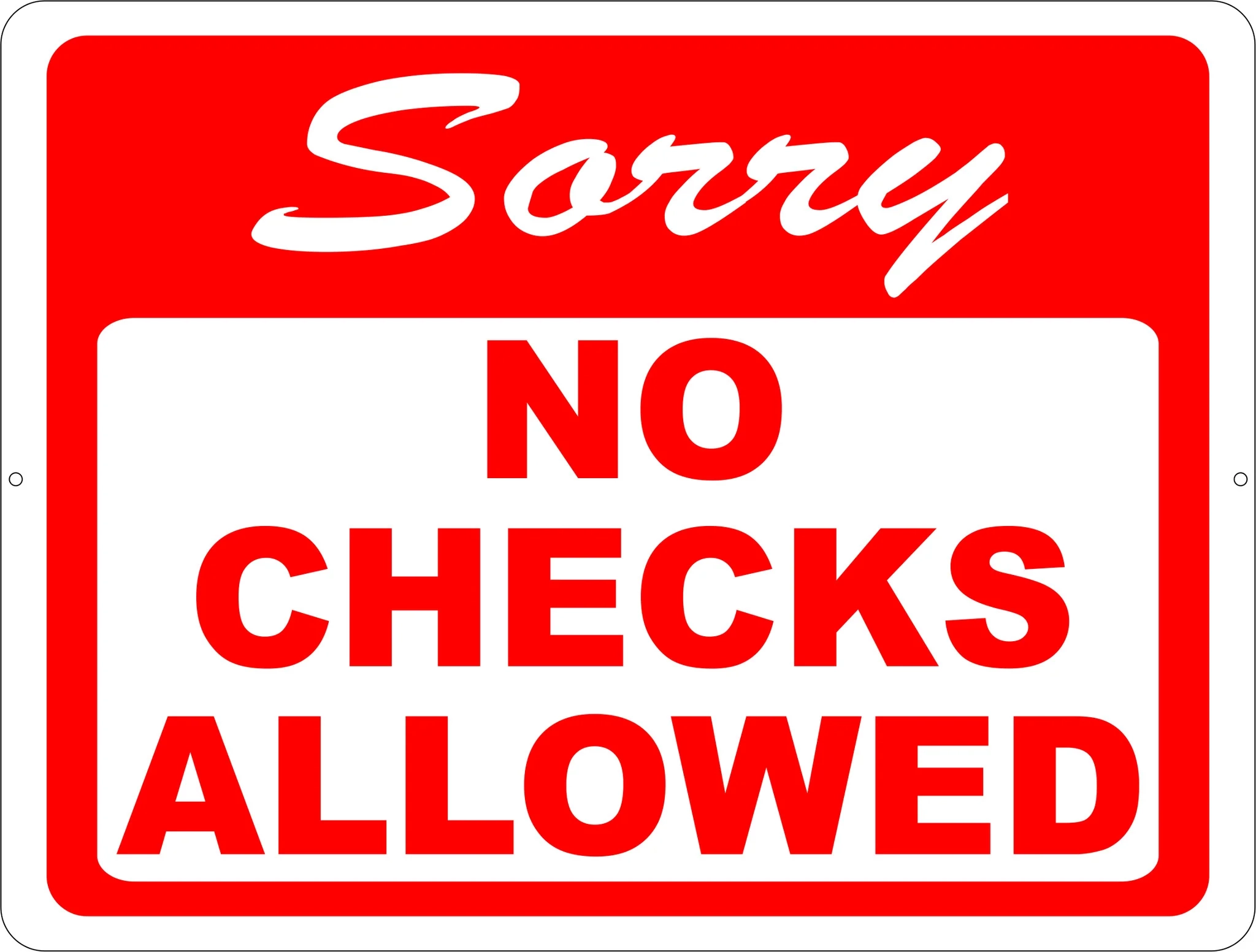 Sorry No Checks Allowed Sign Signs By SalaGraphics