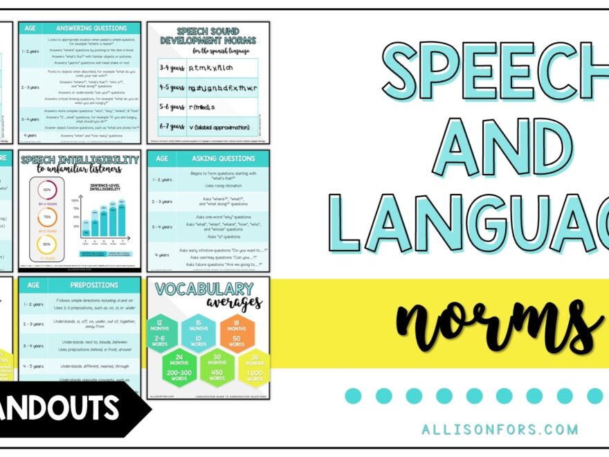 Speech And Language Development Norms Allison Fors Inc