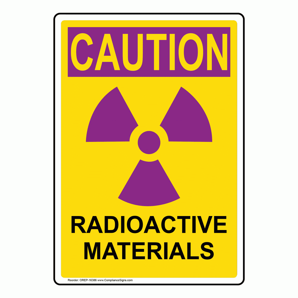 Vertical Rectangle Yellow Radioactive Materials Sign OSHA