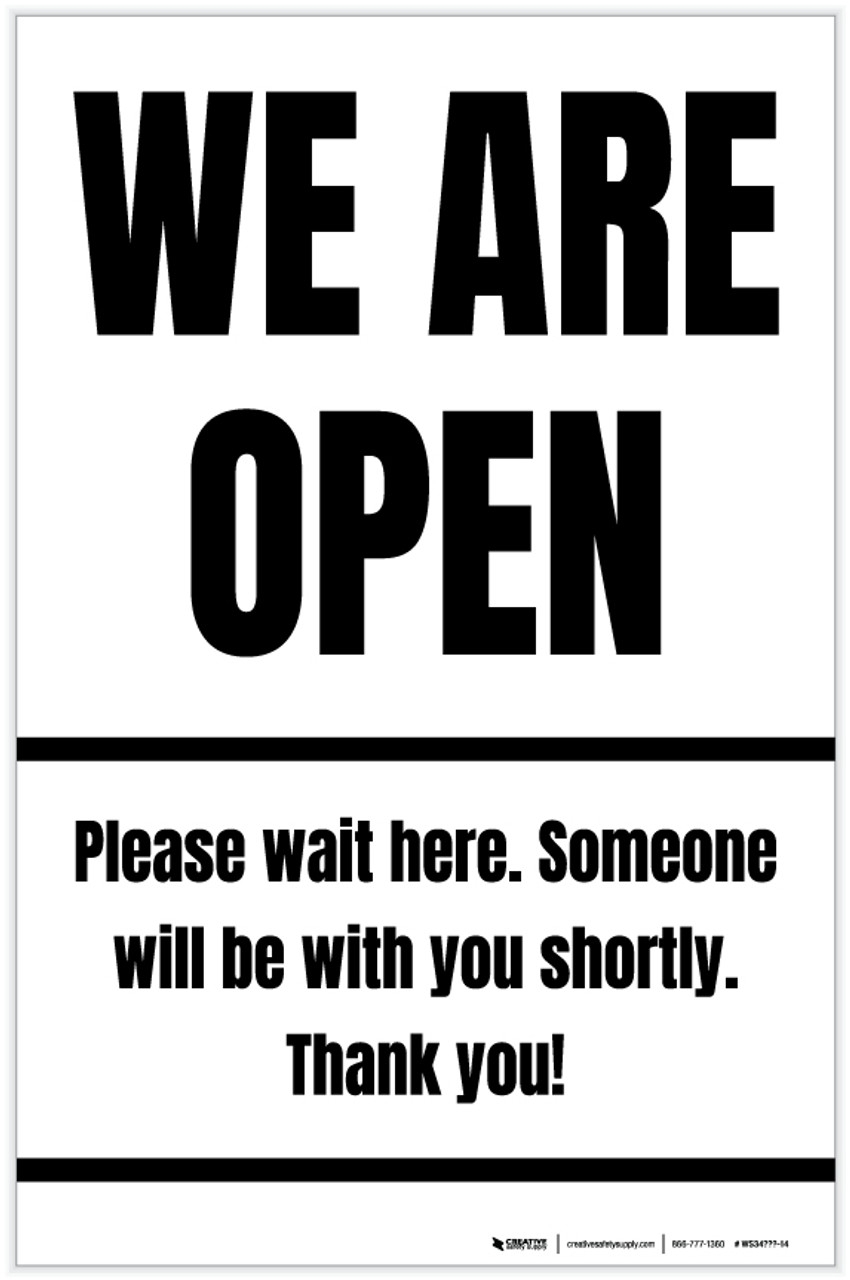 We Are Open Please Wait Here Portrait Label