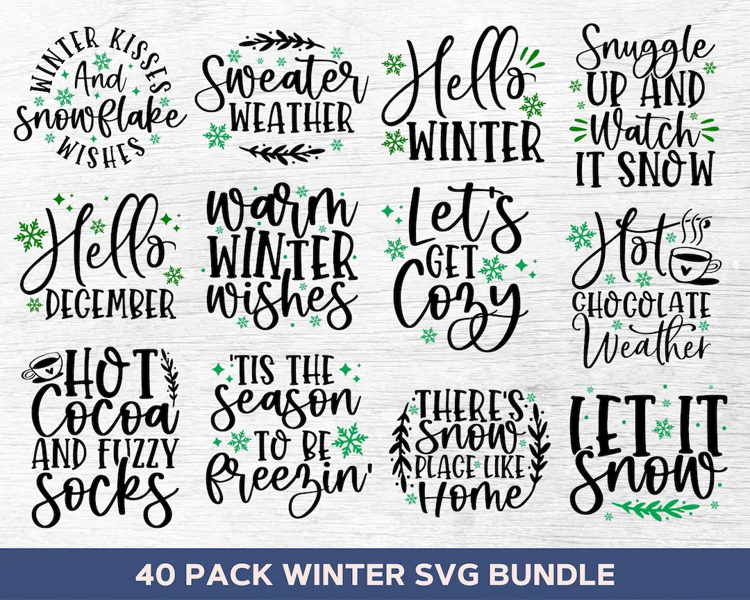 Winter Svg Bundle Let It Snow Svg Winter Png Hello Winter Svg Winter Sign Svg Winter Shirt Svg Funny Winter Sayings Cut Files For Cricut Etsy